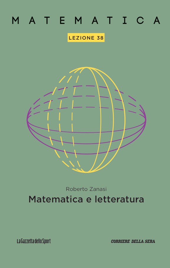 Roberto Zanasi: Matematica - Lezione 37: Matematica e letteratura (Paperback, italiano language, Gazzetta dello Sport)