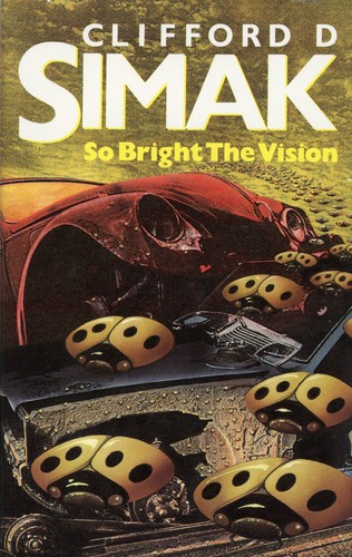 Clifford D. Simak: So Bright the Vision (Hardcover, Severn House Publishers)