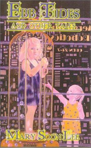 Mary Soon Lee: Ebb Tides and Other Tales (Paperback, 2002, Dark Regions)