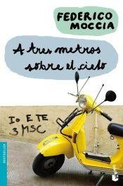 Federico Moccia: A tres metros sobre el cielo (Paperback, Booket)