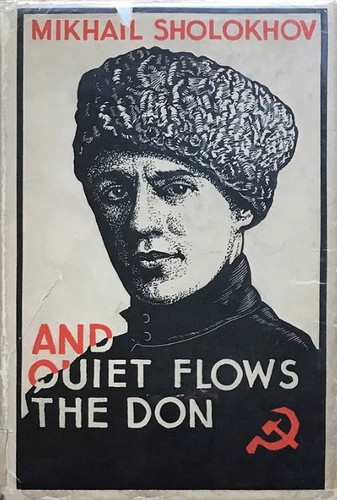 Mikhail Aleksandrovich Sholokhov: And quiet flows the Don (Hardcover, 1934, Putnam)