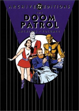 Arnold Drake: The Doom patrol archives. (2002, DC Comics)