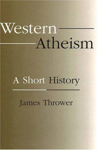 James Thrower: Western Atheism (Paperback, 2000, Prometheus Books)