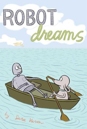 Sara Varon: Robot Dreams (2007, First Second)