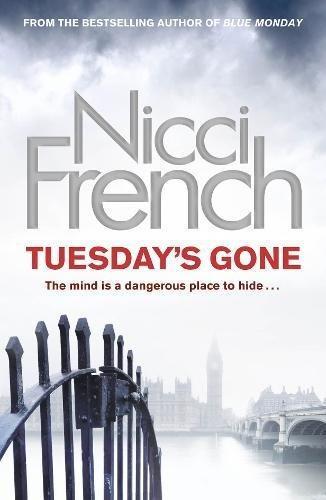 Nicci French: Tuesday's Gone (2012)