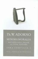 Theodor W. Adorno: Minima Moralia (Spanish language, 2004, Akal Ediciones Sa)