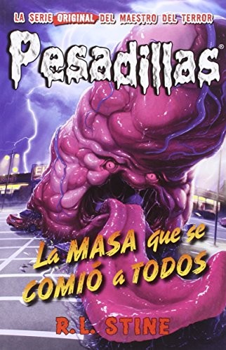 R. L. Stine: La masa que se comió a todos (Hardcover, Editorial Hidra)
