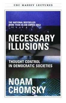 Noam Chomsky: Necessary illusions (2003)