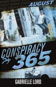 Gabrielle Lord: Conspiracy 365 August (2011, Scholastic)