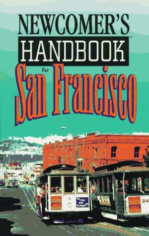 Michael Bower: Newcomer's Handbook for San Francisco (Newcomer's Handbooks) (Paperback, First Books Inc)