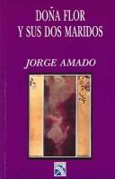 Jorge Amado: Dona Flor y sus dos maridos (Paperback, Spanish language, 2001, Diana/Mexico)