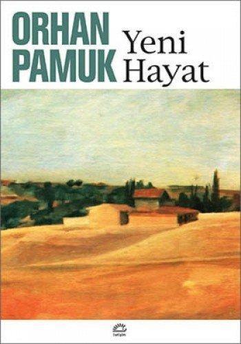 Orhan Pamuk: Yeni hayat (Turkish language, 1995)