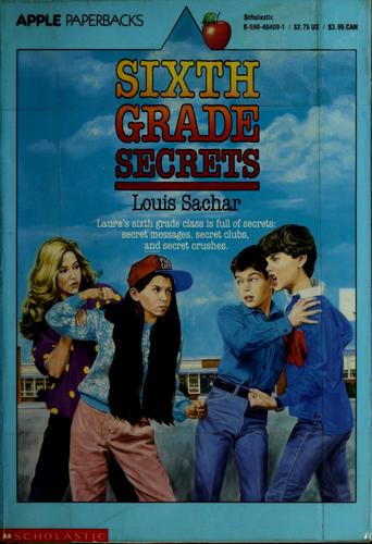 Louis Sachar: Sixth grade secrets (Paperback, 1989, Scholastic)