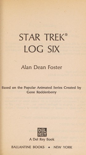 Alan Dean Foster: Star Trek Log Six (Star Trek Logs) (Paperback, Del Rey)
