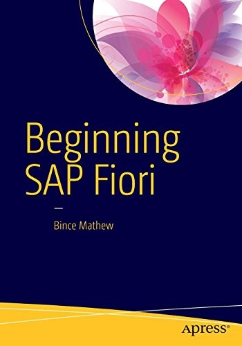 Bince Mathew: Beginning SAP Fiori (Paperback, Apress)