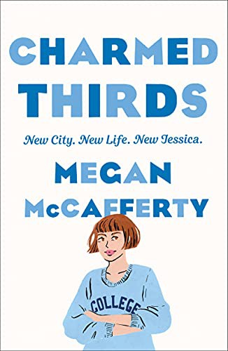 Megan McCafferty: Charmed Thirds (Paperback, Wednesday Books)