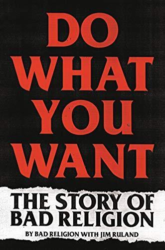 Bad Religion: Do What You Want: The Story of Bad Religion (2020)