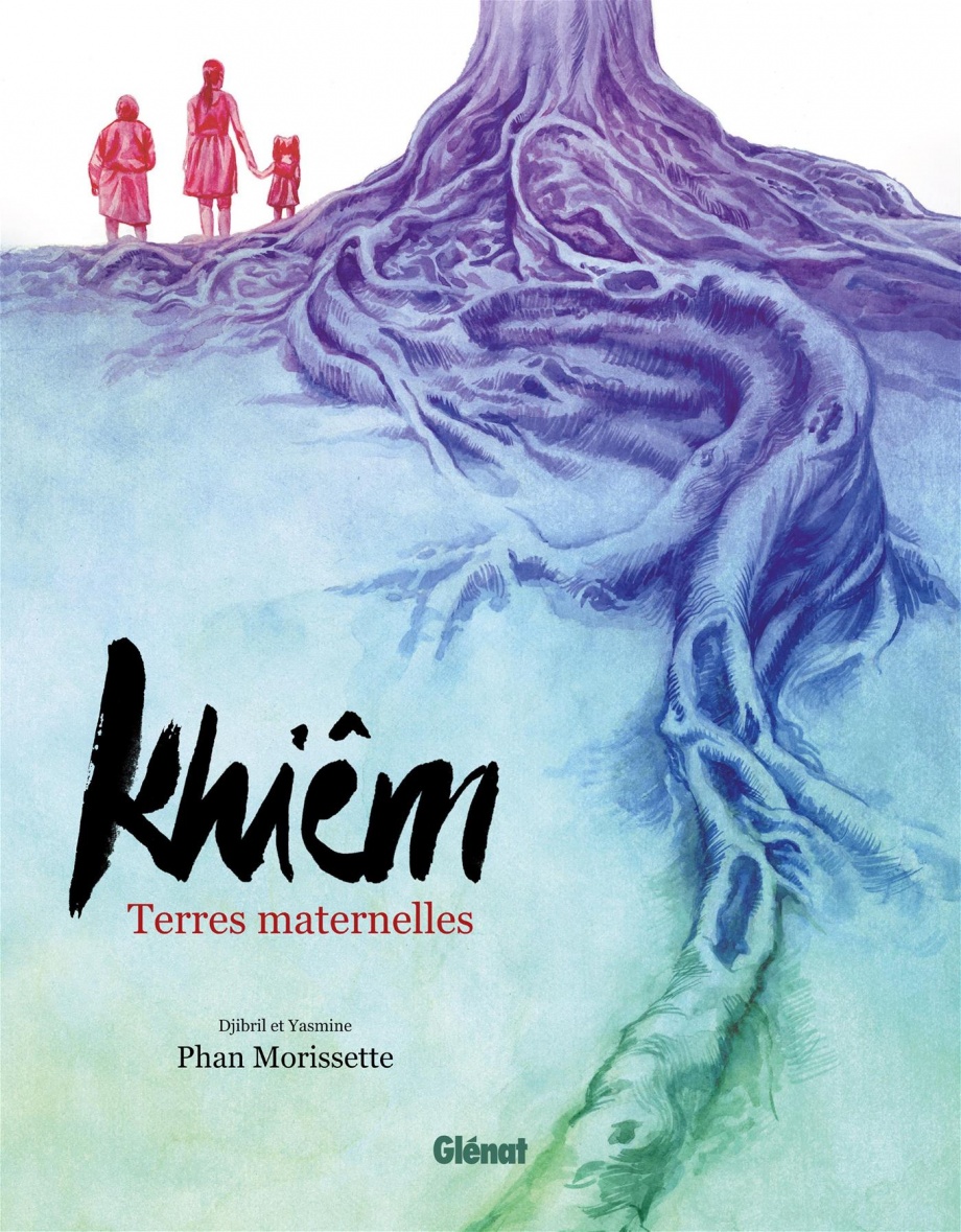 Djibril Morissette-Phan, Yasmine Phan-Morissette: Khiêm : Terres maternelles (GLENAT QUEBEC)