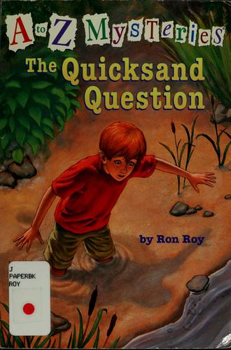 Ron Roy: The quicksand question (2002, Random House)