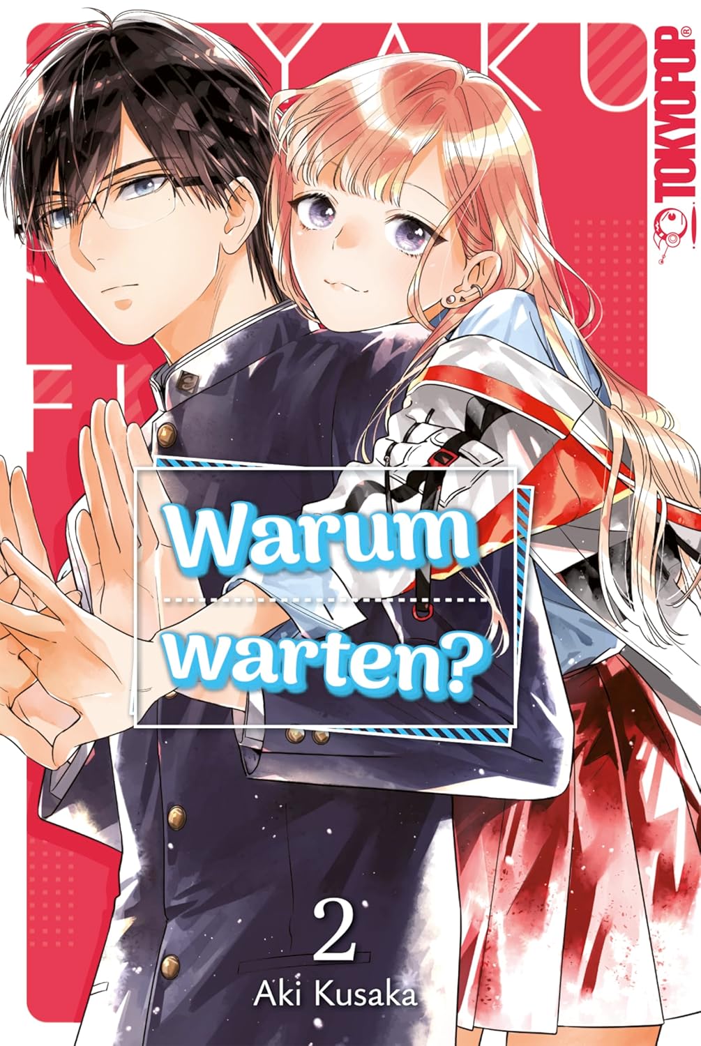 Aki Kusaka: Warum warten? 02 (GraphicNovel, German language, 2025, Tokyopop)