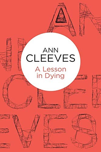 Ann Cleeves: A Lesson in Dying (Paperback, Bello)