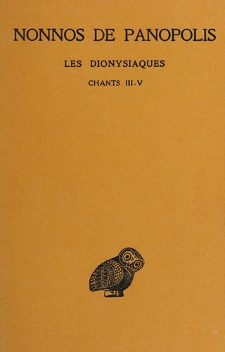 Nonnus of Panopolis: Les Dionysiaques (French language, 1976, Belles Lettres, Les Belles Lettres)