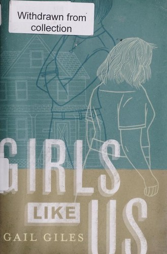 Gail Giles: Girls like us (2014)