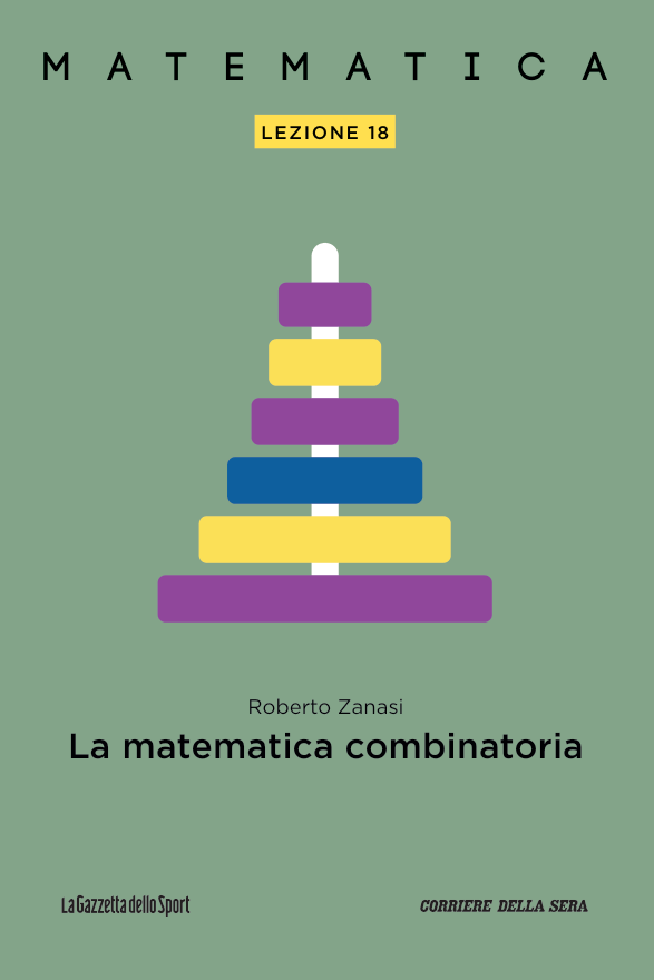 Roberto Zanasi: Matematica - Lezione 18: La matematica combinatoria (Paperback, italiano language, Gazzetta dello Sport)