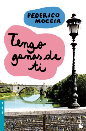 Federico Moccia, María Ángeles Cabré Castells: Tengo ganas de ti (Paperback, Booket)