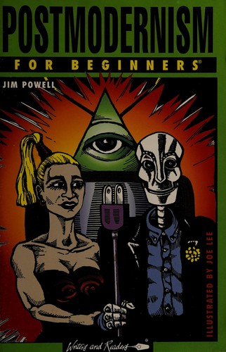 James N. Powell: Postmodernism for beginners (1995, Writers and Readers Pub.)