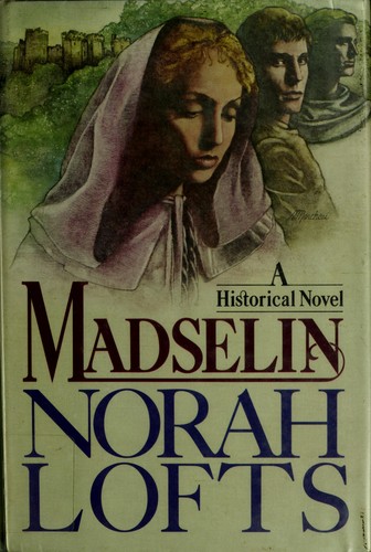 Norah Lofts: Madselin (1983, Doubleday)