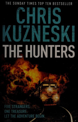 Chris Kuzneski: Hunters (2013, Headline Publishing Group)