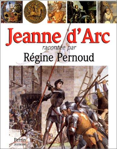 Régine Pernoud: Jeanne d'Arc (Hardcover, French language, 1999, Perrin)