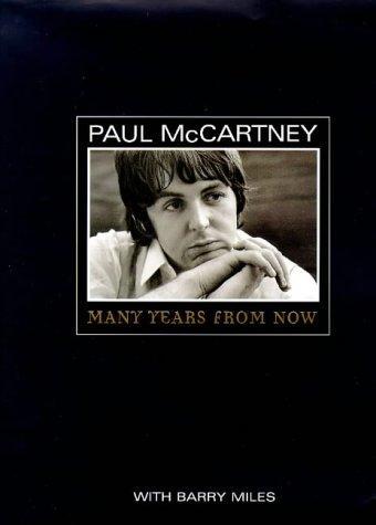 Barry Miles, Barry Miles: Paul McCartney : Many Years from Now (1997)
