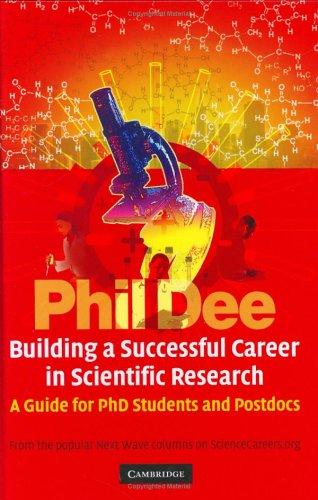 Phil Dee: Building a Successful Career in Scientific Research (Hardcover, 2006, Cambridge University Press)