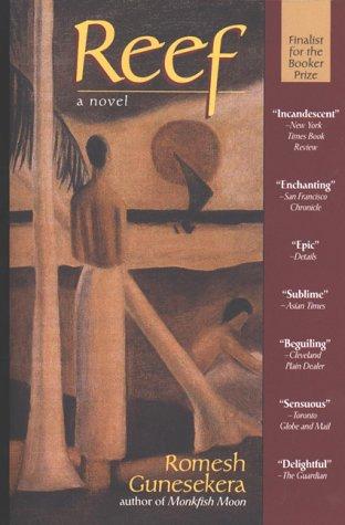 Romesh Gunesekera: Reef (1996, Riverhead Books)