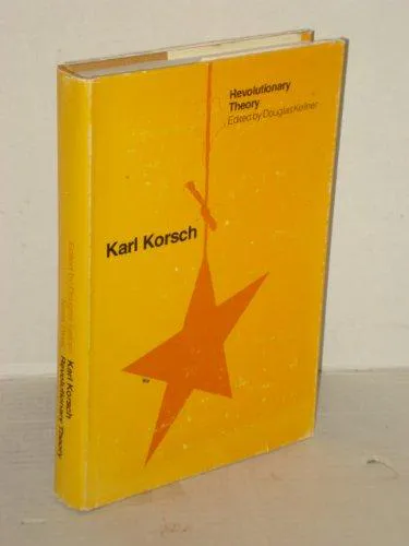 Karl Korsch: Karl Korsch : revolutionary theory (1977, University of Texas Press)