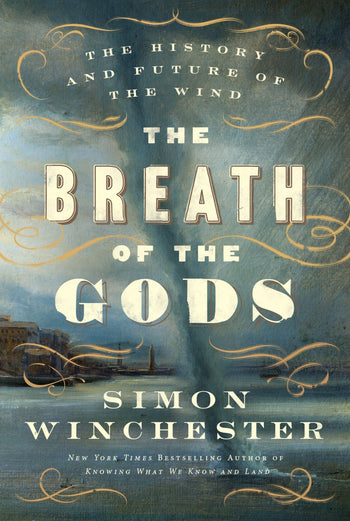 Simon Winchester: The Breath of the Gods