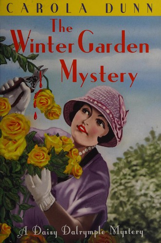 Carola Dunn: The winter garden mystery (2009, Robinson)