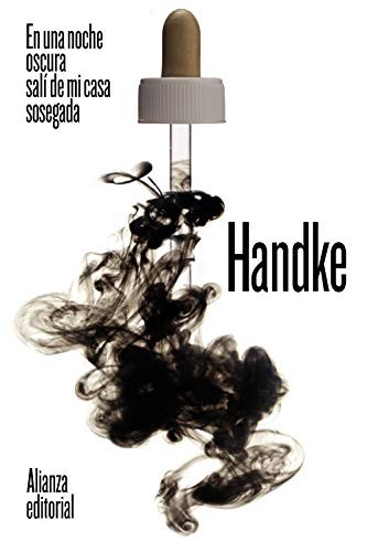 Peter Handke, Eustaquio Barjau: En una noche oscura salí de mi casa sosegada (Paperback, Alianza Editorial)