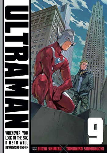 Eiichi Shimizu, Tomohiro Shimoguchi: Ultraman, Vol. 9 (Paperback, 2017, VIZ Media LLC)