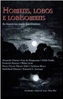 Homens, Lobos e Lobisomens (Paperback, Portuguese language, 2004, Marco Zero)