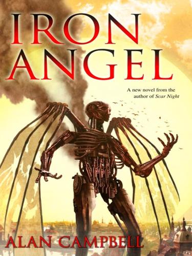 Alan Campbell: Iron Angel (EBook, 2008, Random House Publishing Group)