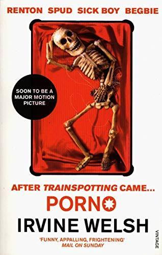 Irvine Welsh: Porno (2002)