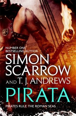 Simon Scarrow, T. J. Andrews: Pirata (2019, Headline Publishing Group)