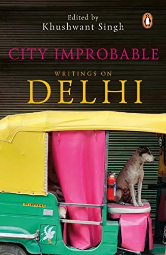 Khushwant Singh: City Improbable (Paperback, 2010, Penguin Books)