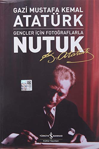 Mustafa Kemal Atatürk: Nutuk (Paperback, İş Bankası Kültür Yayınları)