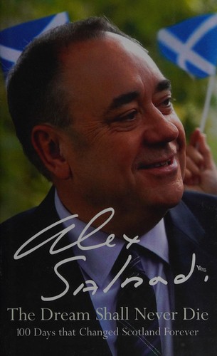Alex Salmond: The dream shall never die (2015)