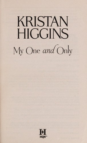 Kristan Higgins: My one and only (2011, HQN)