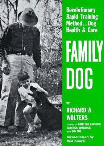 Richard A. Wolters: Family Dog (Hardcover, Dutton Adult)